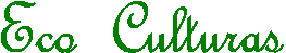 Eco  Culturas